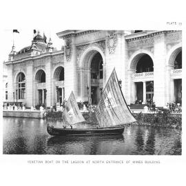 Venetian Boat on the Lagoon at North Entrance of Mines Building